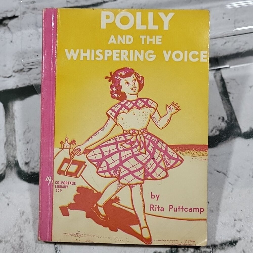 POLLY AND THE WHISPERING VOICE Moody Press c. 1952 Rita Puttcamp